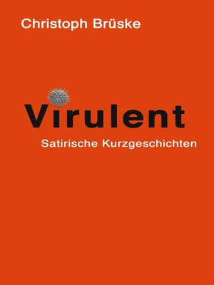 cover image of Virulent